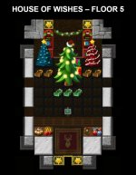 3-5 HOUSE OF WISHES.jpg